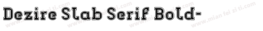 Dezire Slab Serif Bold字体转换